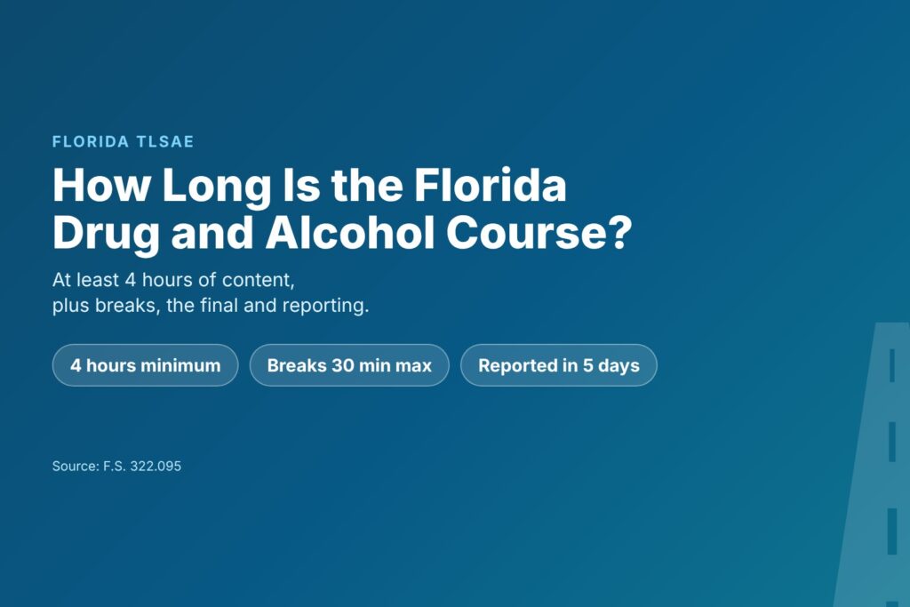 Blog Articles 3 How long the Florida drug and alcohol course (TLSAE) takes